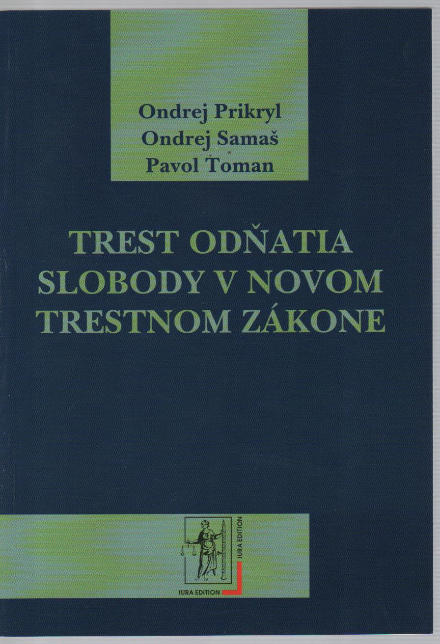 Trest odňatia slobody v novom trestnom zákone