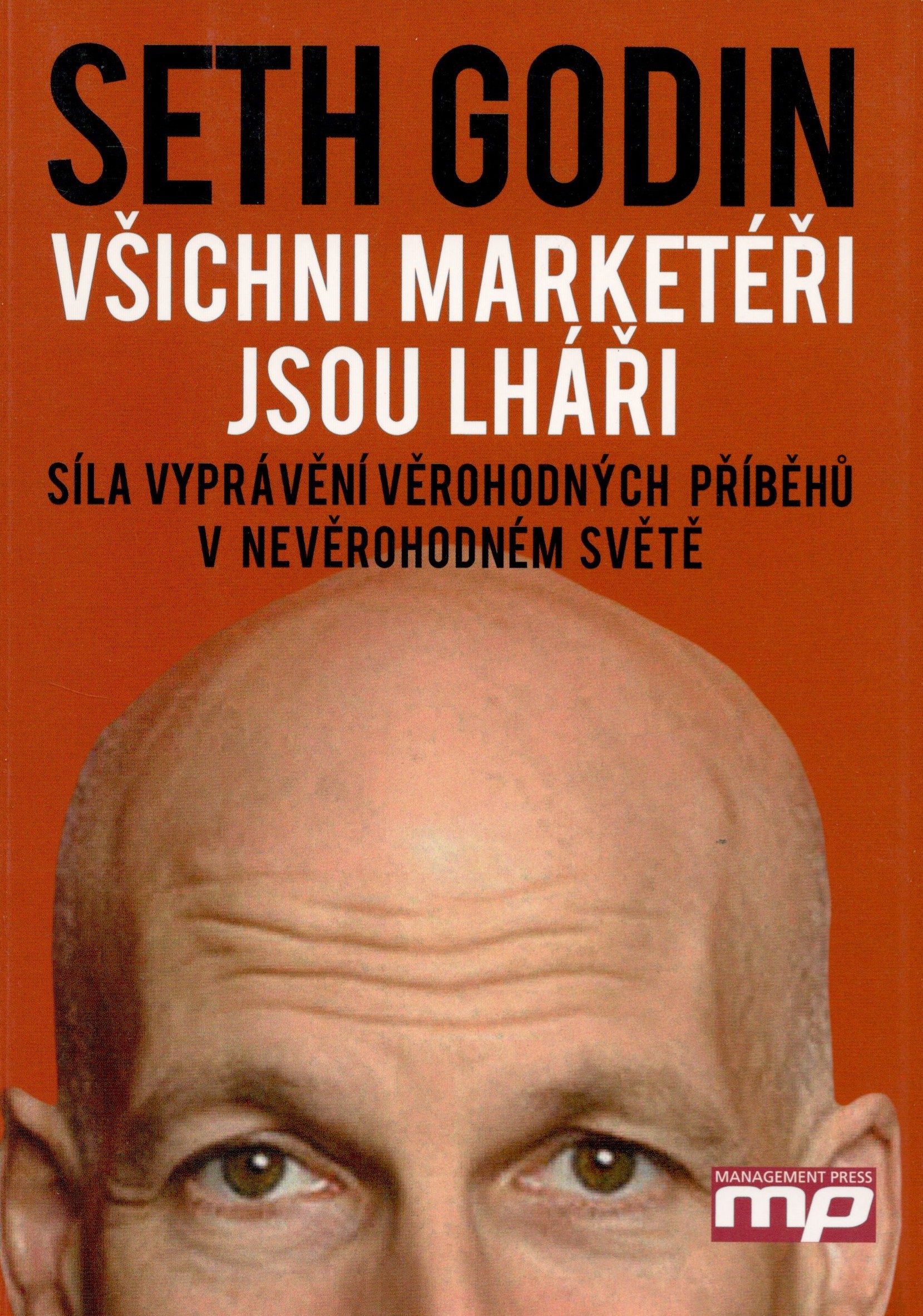 Všichni marketéři jsou lháři