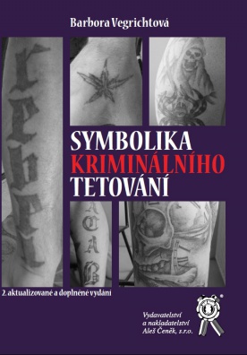 Symbolika kriminálního tetování, 2. aktualizované a doplněné vydání 