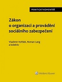 Zákon o organizaci a provádění sociálního zabezpečení. Praktický komentář