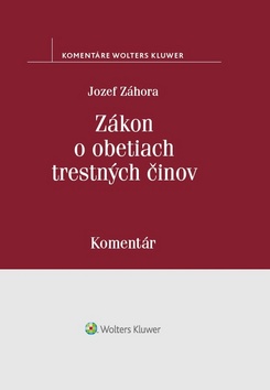 Zákon o obetiach trestných činov. Komentár