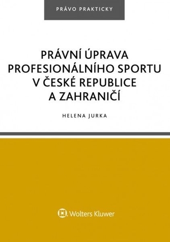Právní úprava profesionálního sportu v České republice a zahraničí 