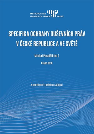 Specifika ochrany duševních práv v České republice a ve světě