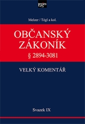 Občanský zákoník. Velký komentář. IX. svazek. Závazky z deliktů a z jiných prá