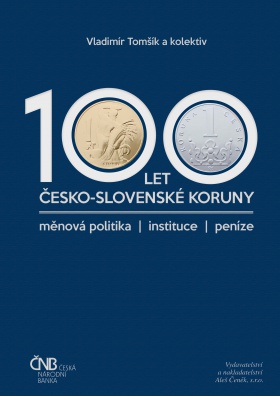 100 let česko-slovenské koruny