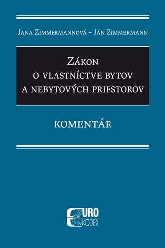 Zákon o vlastníctve bytov a nebytových priestorov. Komentár 