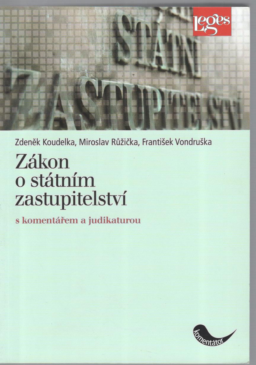 Zákon o státním zastupitelství s komentářem a judikaturou