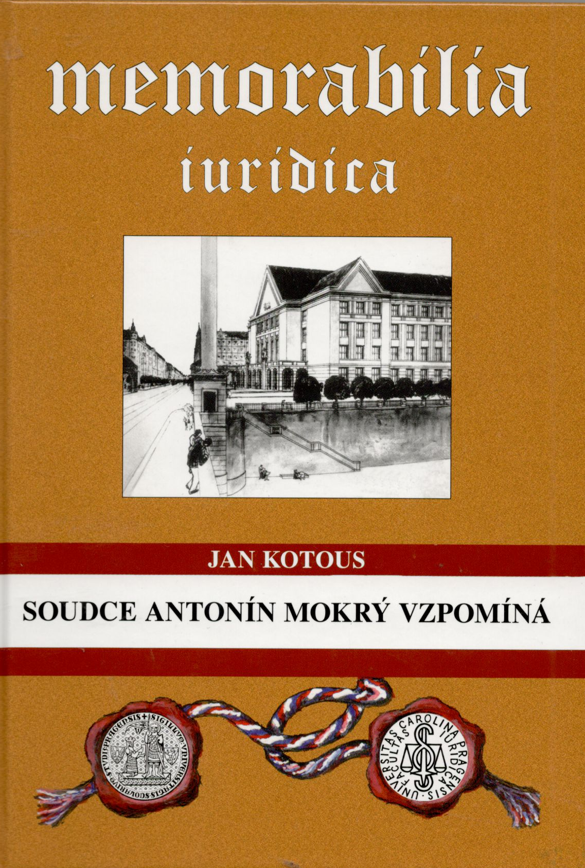 Soudce Antonín Mokrý vzpomíná