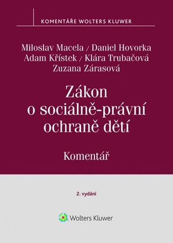 Zákon o sociálně-právní ochraně dětí. Komentář, 2.vydání