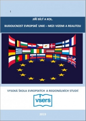 Budoucnost Evropské unie - mezi vizemi a realitou