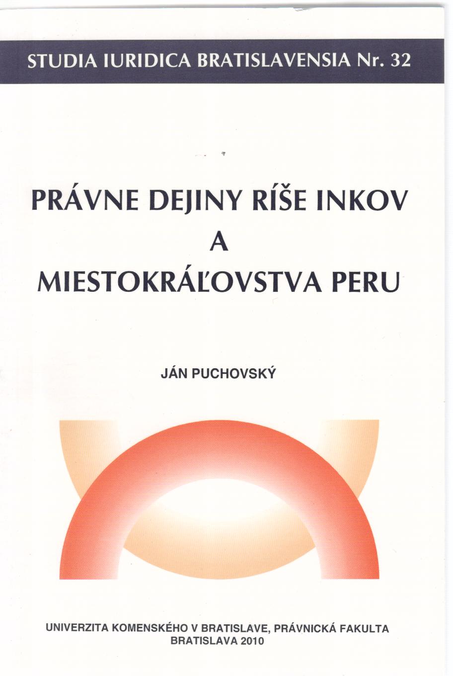 Právne dejiny ríše Inkov a miestokráľovstva Peru