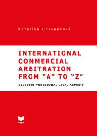 International Commercial Arbitration from "A" to "Z"