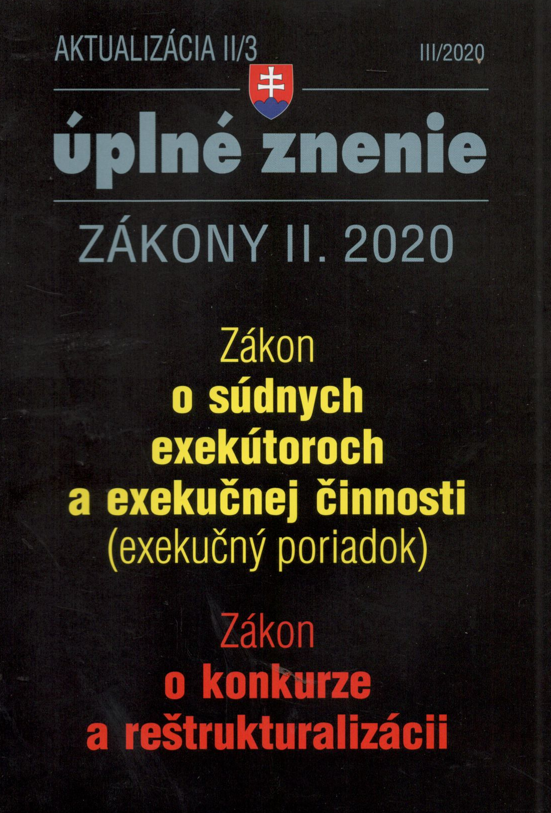 Zákon o súdnych exekútoroch a exekučnej činnosti (exekučný poriadok). Zákon 