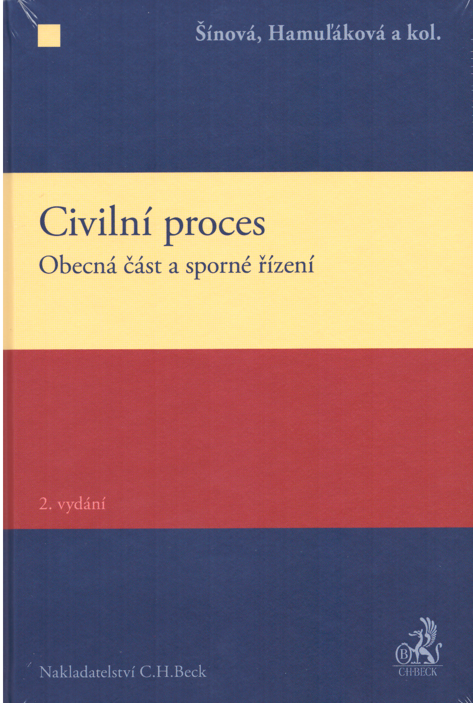 Civilní proces. Obecná část a sporné řízení 2. vydání
