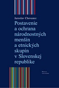 Postavenie a ochrana národnostných menšín a etnických skupín v Slovenskej republ