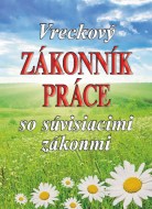 Vreckový zákonník práce so súvisiacimi zákonmi