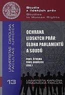 Ochrana lidských práv: úloha parlamentů a soudů