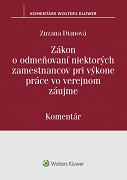 Zákon o odmeňovaní niektorých zamestnancov pri výkone práce vo verejnom záujme. 