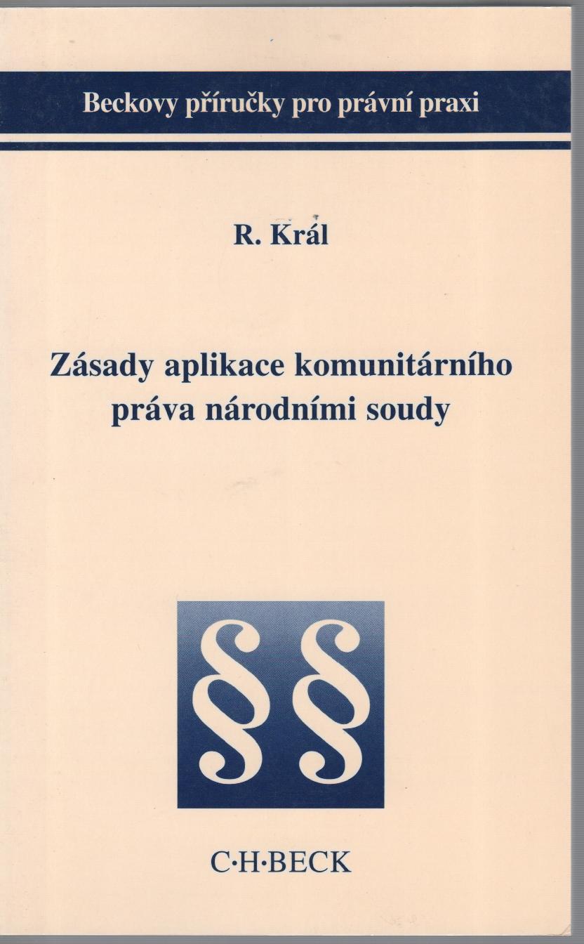 Zásady aplikace komunitárního práva národními soudy