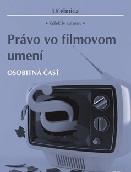 Právo vo filmovom umení. Osobitná časť