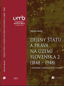 Dejiny štátu a práva na území Slovenska 2 (1848 – 1948), 2.vydanie