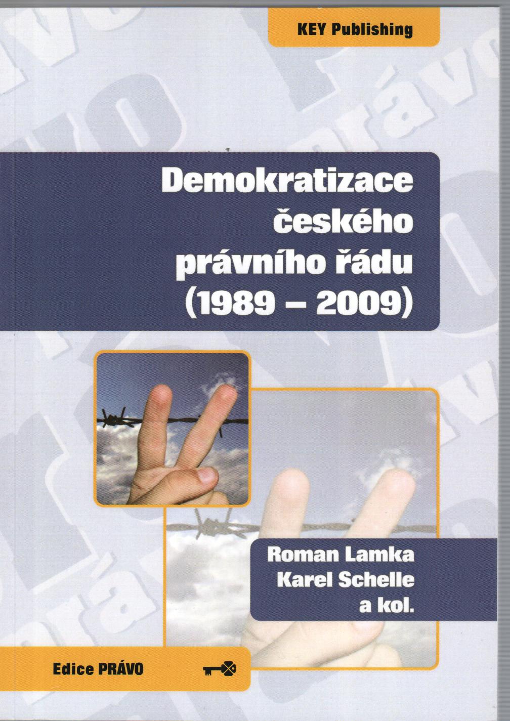 Demokratizace českého právního řádu (1989-2009)