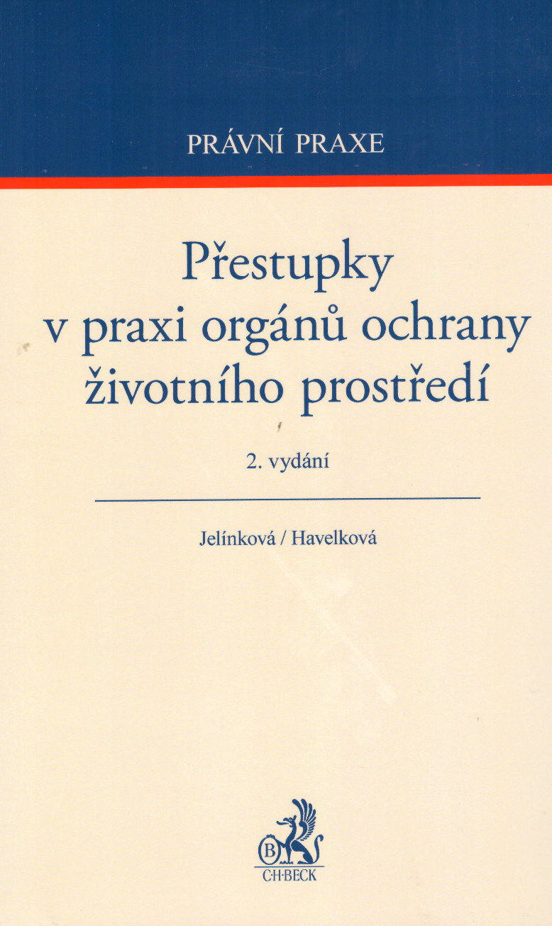 Přestupky v praxi orgánů ochrany životního prostředí 2. vydání