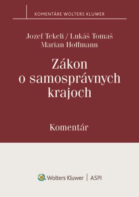 Zákon o samosprávnych krajoch. Komentár