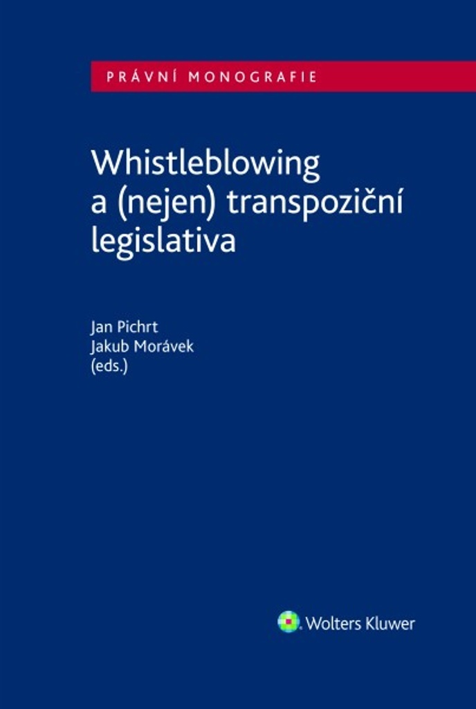 Whistleblowing a (nejen) tranpoziční legislativa