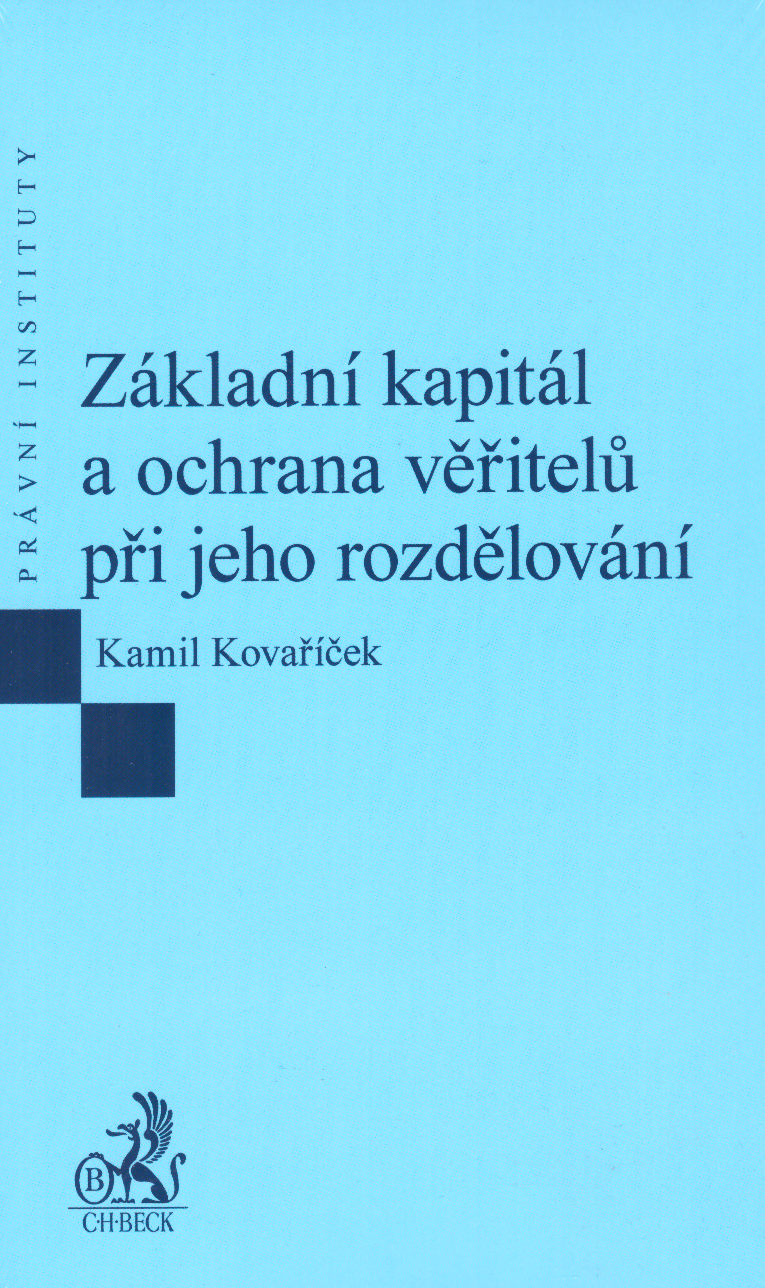 Základní kapitál a ochrana věřitelů při jeho rozdělování