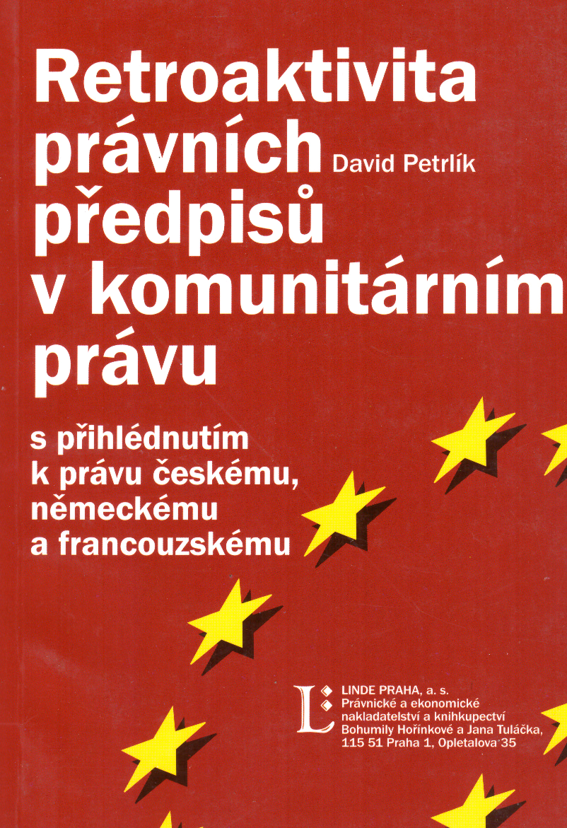 Retroaktivita právních předpisů v komunitárním právu