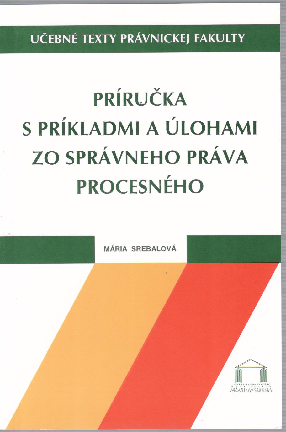 Príručka s príkladmi a úlohami zo správneho práva procesného