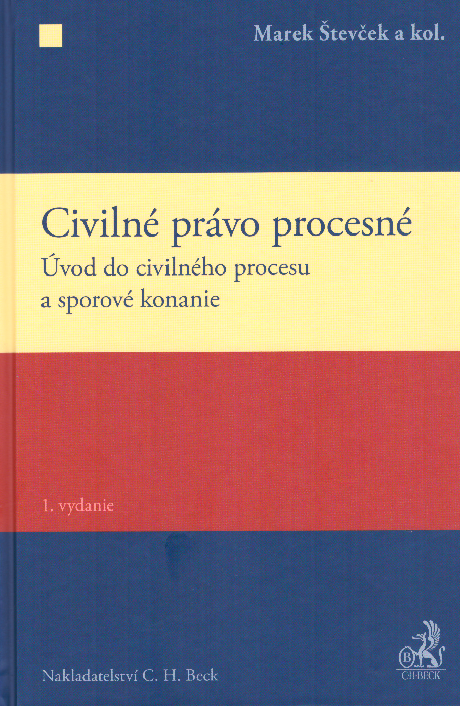 Civilné právo procesné. Úvod do civilného procesu a sporové konanie