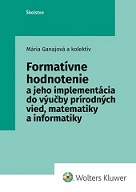 Formatívne hodnotenie a jeho implementácia do výučby prírodných vied, matematiky