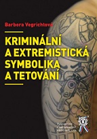 Kriminální a extremistická symbolika a tetování