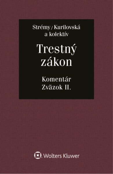 Trestný zákon. Komentár Zväzok II.