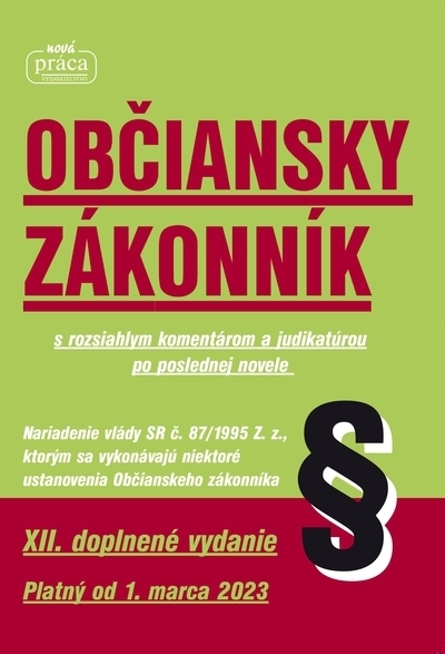 Občiansky zákonnik s rozsiahlym komentárom a judikatúrou