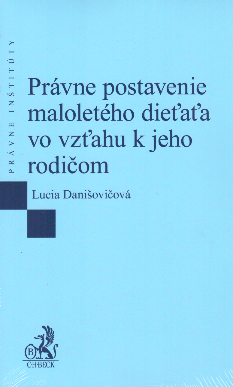 Právne postavenie maloletého dieťaťa vo vzťahu k jeho rodičom