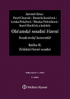 Občanské soudní řízení Soudcovský komentář Kniha II. Zvláštní řízení soudní