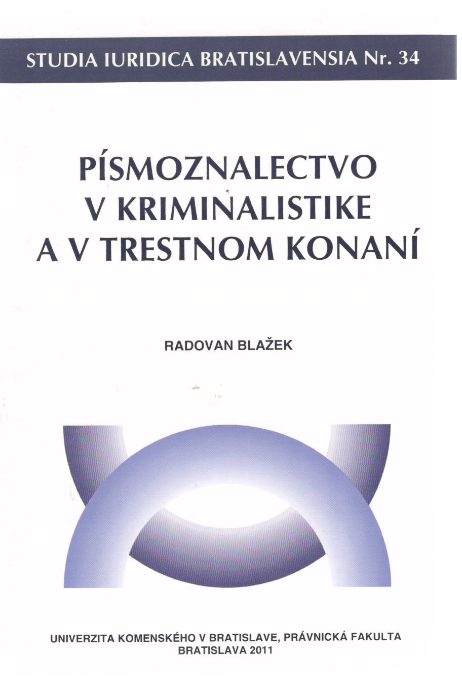 Písmoznalectvo v kriminalistike a v trestnom konaní