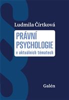 Právní psychologie v aktuálních tématech