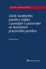 Zánik služebního poměru vojáka z povolání v porovnání se skončením pracovního po