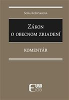 Zákon o obecnom zriadení. Komentár