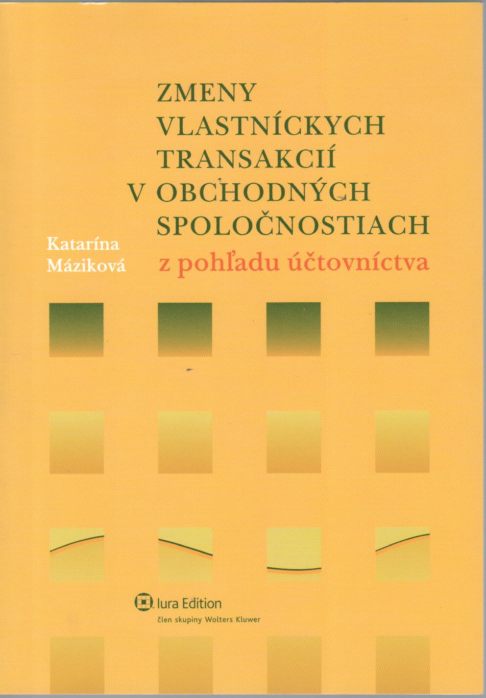 Zmeny vlastníckych transakcií v obchodných spoločnostiach