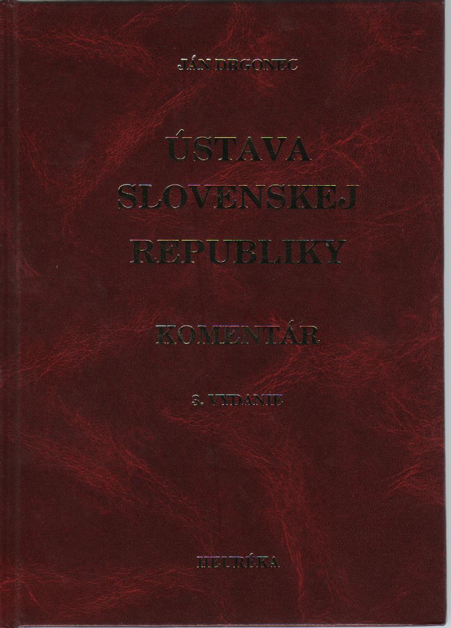 Ústava Slovenskej republiky, komentár, 3.vydanie
