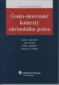 Česko-slovenské kontexty obchodního práva