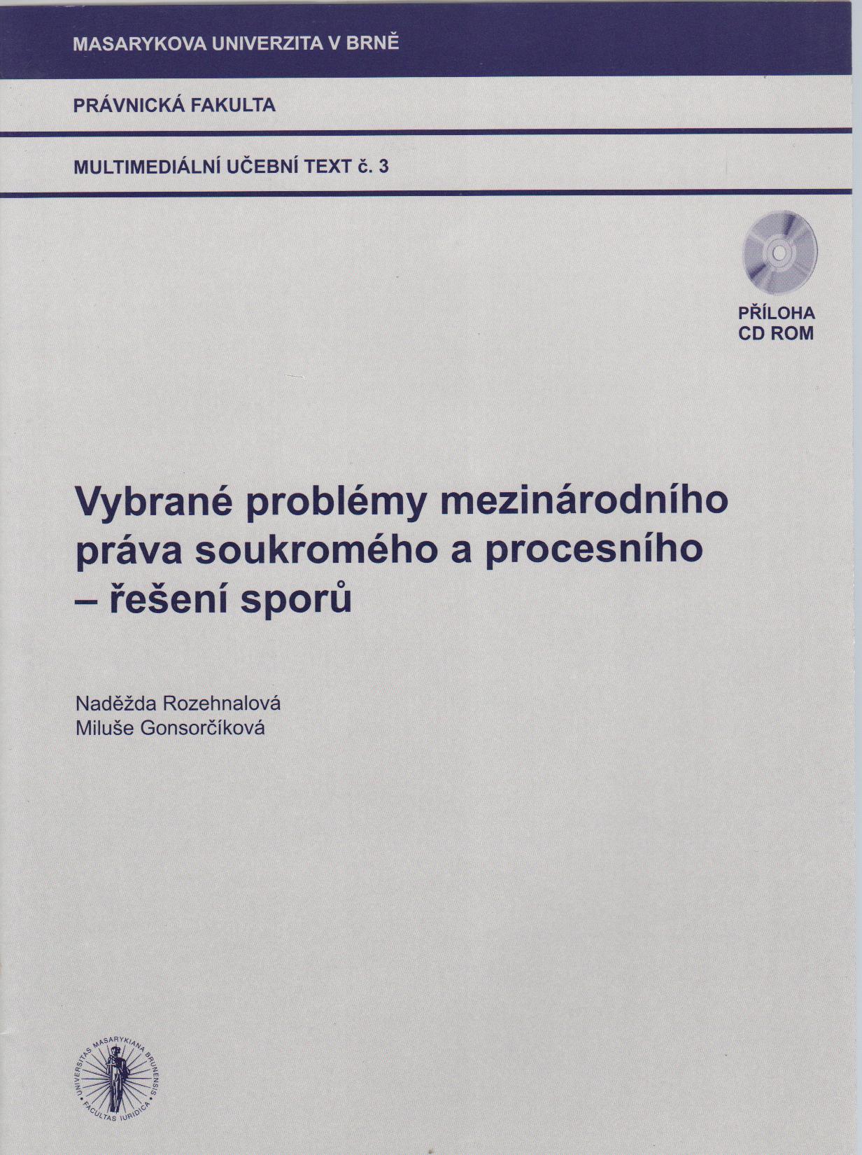 Vybrané problémy mezinárodního práva soukromého a procesního - řešení sporů