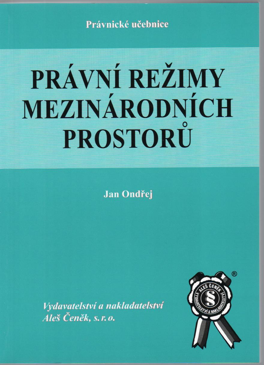 Právní režimy mezinárodních prostorů