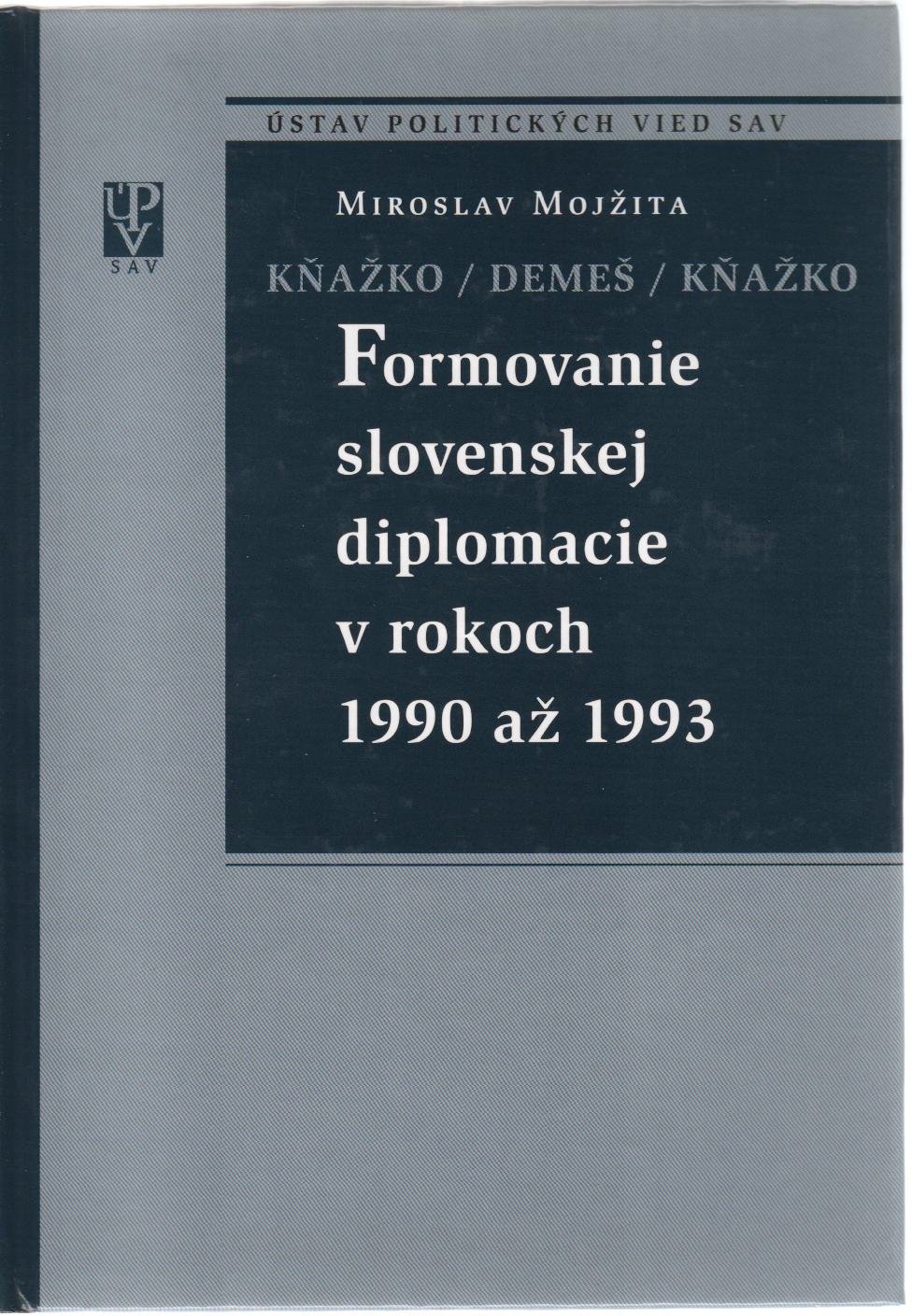 Formovanie slovenskej diplomacie v rokoch 1990 až 1993