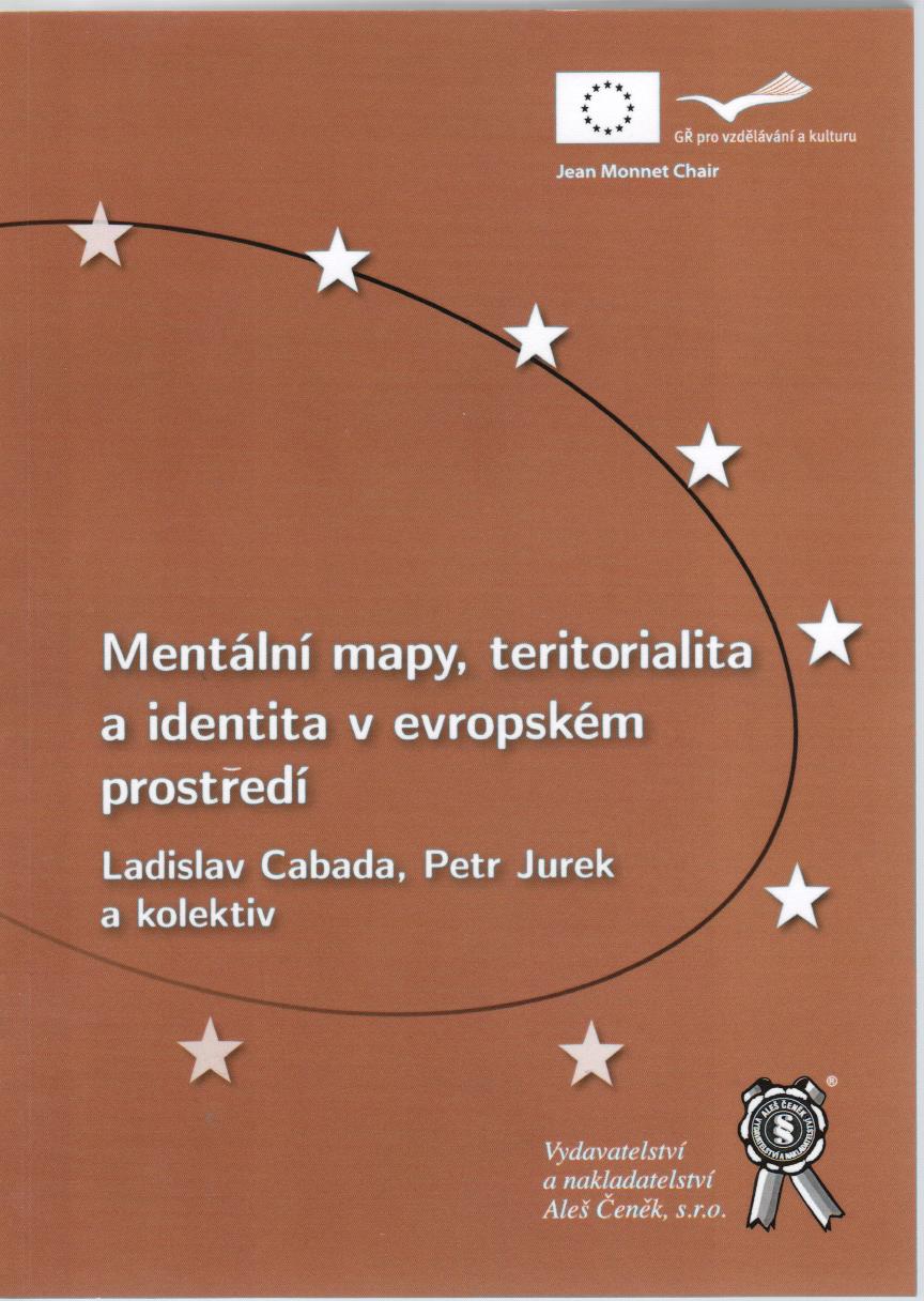 Mentální mapy, teritorialita a identita v evropském prostředí